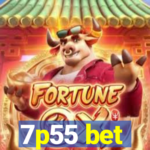 7p55 bet